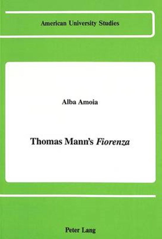 Thomas Mann's Fiorenza
