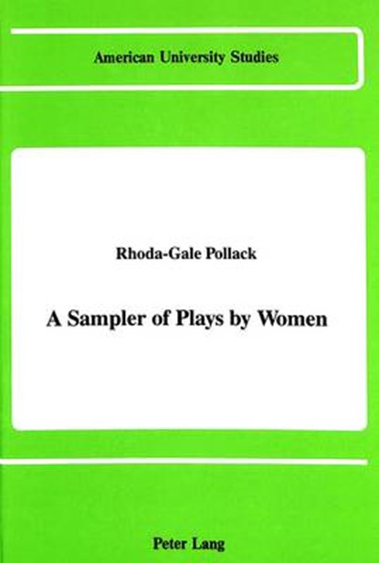 A Sampler of Plays by Women, Rhoda-Gale Pollack - Gebonden - 9780820411729
