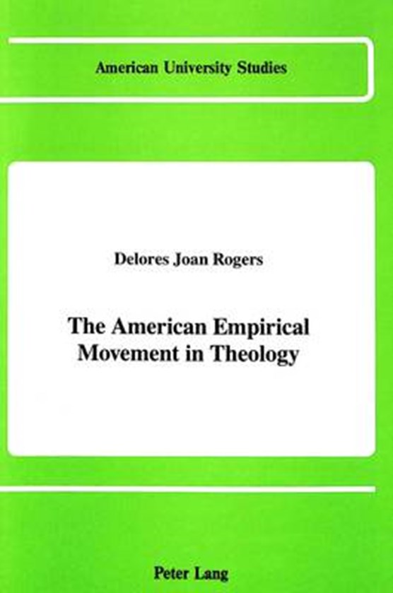 The American Empirical Movement in Theology