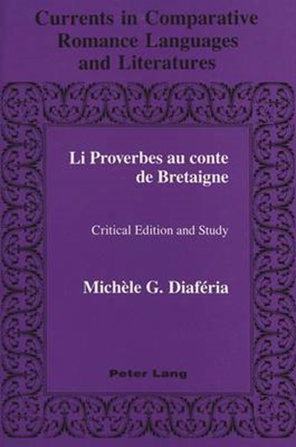 Li Proverbes Au Conte De Bretaigne, Michele G Diaferia - Gebonden - 9780820412313