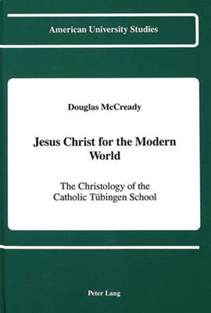 Jesus Christ for the Modern World, MCCREADY,  Douglas - Gebonden - 9780820413372