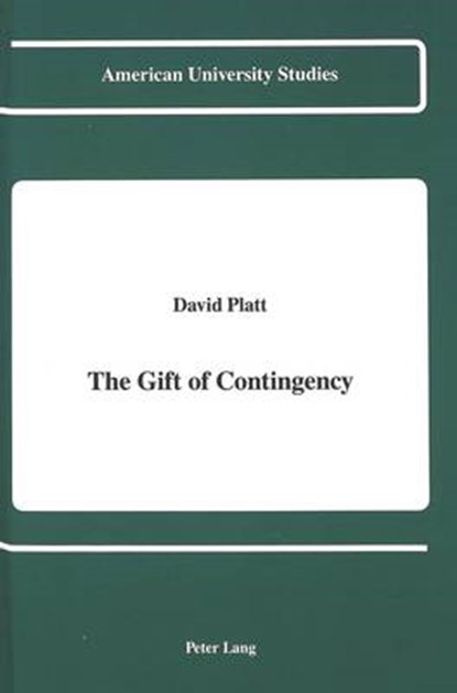 The Gift of Contingency, David Platt - Gebonden - 9780820415437