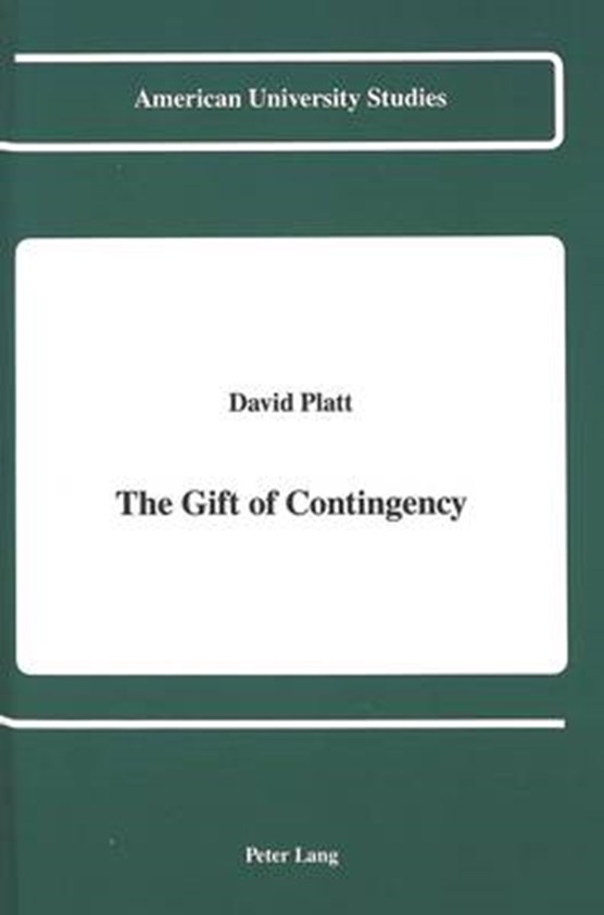 The Gift of Contingency