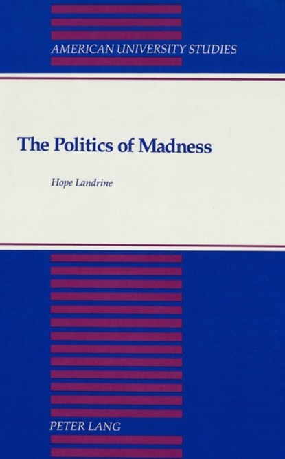The Politics of Madness, Hope Landrine - Gebonden - 9780820415710