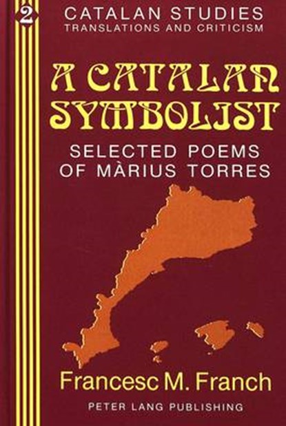 A Catalan Symbolist, TORRES,  Marius - Gebonden - 9780820418094