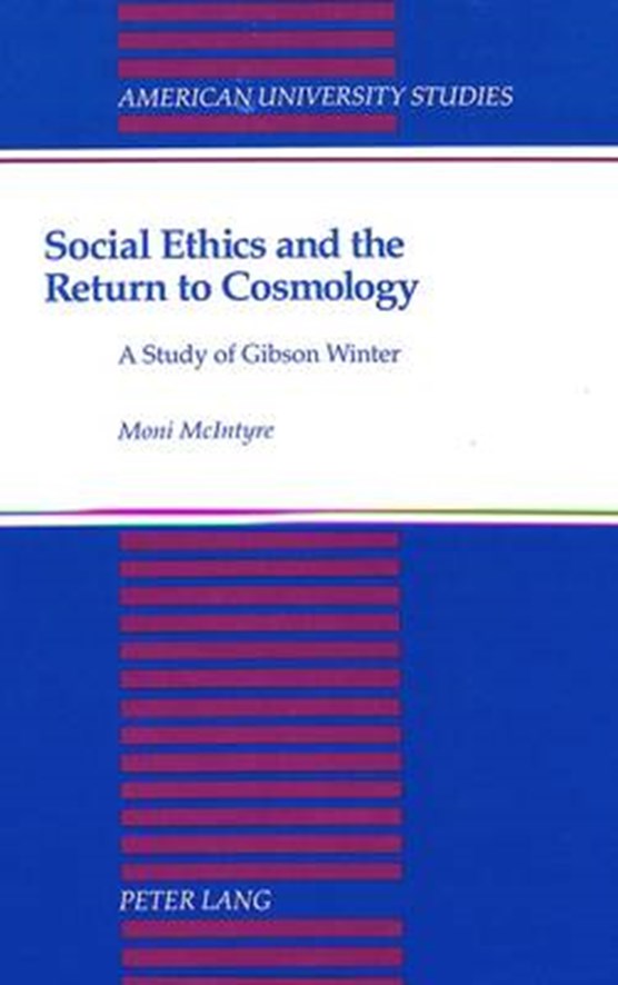 Social Ethics and the Return to Cosmology