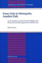 From Ejido to Metropolis, Another Path | David Cymet | 