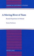 A Moving River of Tears | Temira Pachmuss | 
