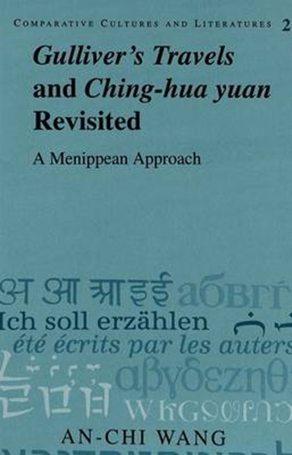 Gulliver's Travels and Ching-hua Yuan Revisited, An-Chi Wang - Paperback - 9780820421391