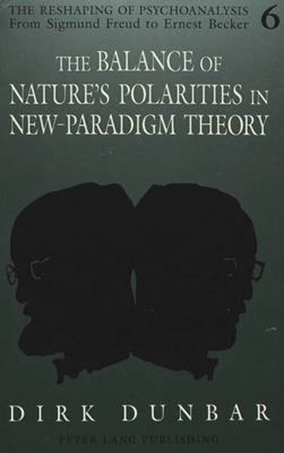 The Balance of Nature's Polarities in New-Paradigm Theory