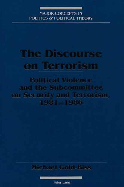 The Discourse on Terrorism, Michael Gold-Biss - Paperback - 9780820424217