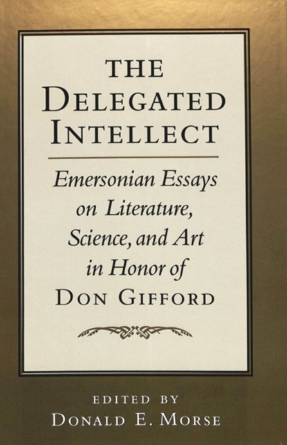 The Delegated Intellect, Donald E Morse - Gebonden - 9780820426051