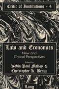 Law and Economics | Professor Robin Paul Malloy ; Christopher K Braun | 