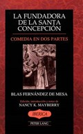 La Fundadora de la Santa Concepcion | Blas Fernandez De Mesa | 