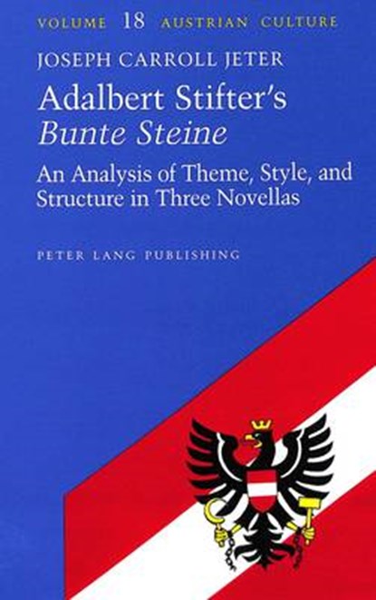 Adalbert Stifter's Bunte Steine, Joseph Carroll Jeter - Gebonden - 9780820427300