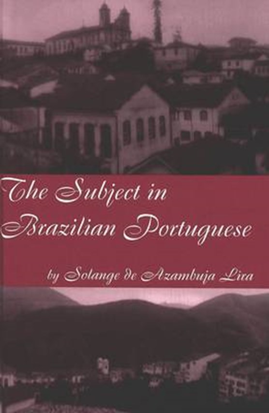 The Subject in Brazilian Portuguese