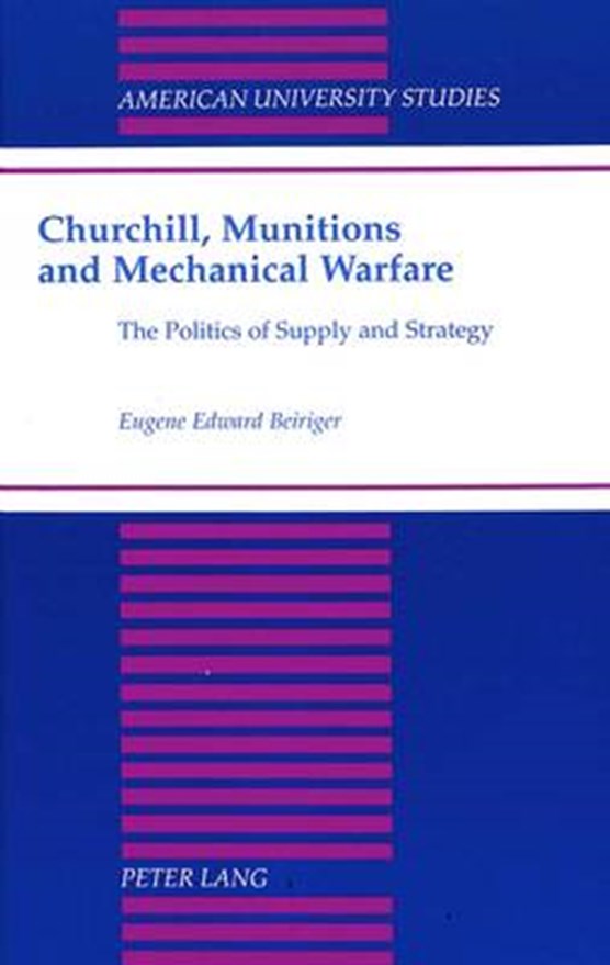 Churchill, Munitions and Mechanical Warfare