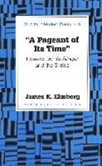 A Pageant of Its Time, James K Elmborg - Gebonden - 9780820433202
