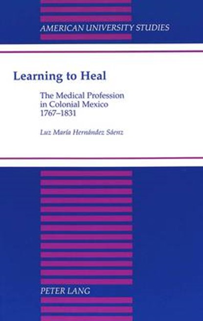 Learning to Heal, Luz Maria Hernandez Saenz - Gebonden - 9780820433288