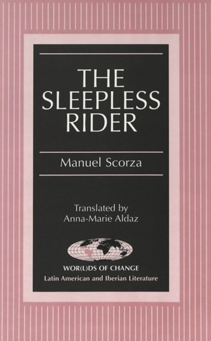 The Sleepless Rider, Manuel Scorza - Gebonden - 9780820433752