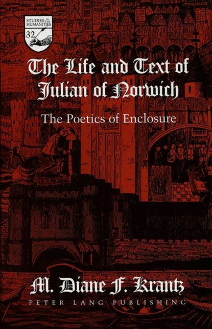 The Life and Text of Julian of Norwich, M. Diane F Krantz - Gebonden - 9780820436623