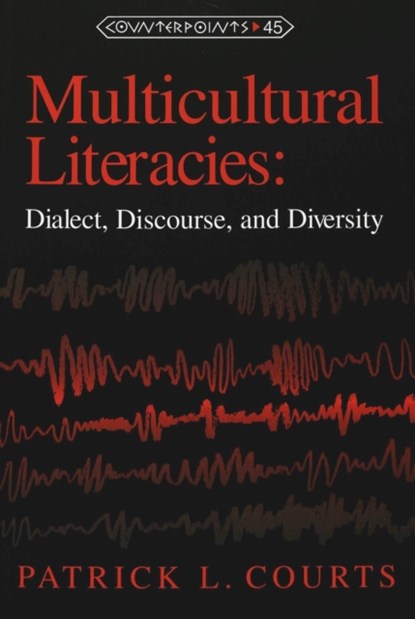 Multicultural Literacies, Patrick L Courts - Paperback - 9780820436753