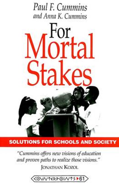 For Mortal Stakes, Paul F Cummins ; Anna K Cummins - Paperback - 9780820438115