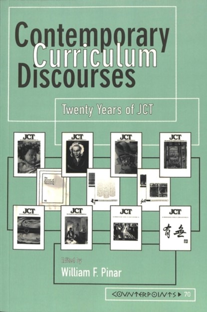 Contemporary Curriculum Discourses, William F. Pinar - Paperback - 9780820438825