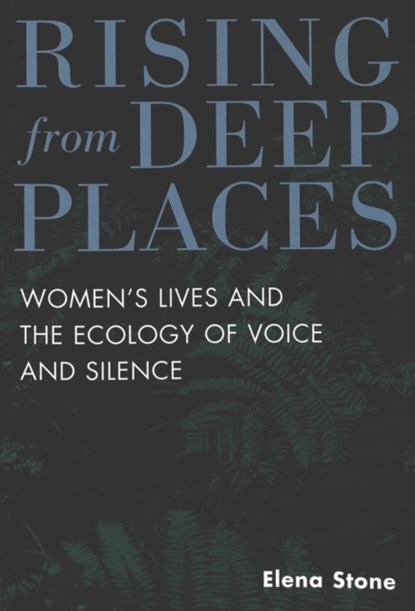 Rising from Deep Places, Elena Stone - Paperback - 9780820439891