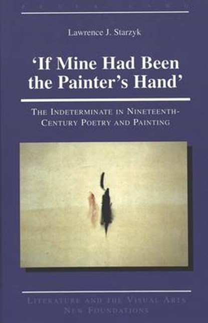 'If Mine Had Been the Painter's Hand', Lawrence J Starzyk - Gebonden - 9780820440637