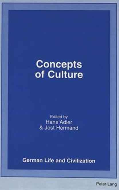 Concepts of Culture, Hans Adler ; Jost Hermand - Gebonden - 9780820441412