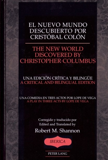 El Nuevo Mundo Descubierto Por Cristobal Colon the New World Discovered by Christopher Chlumbus, Lope de Vega - Gebonden - 9780820448848