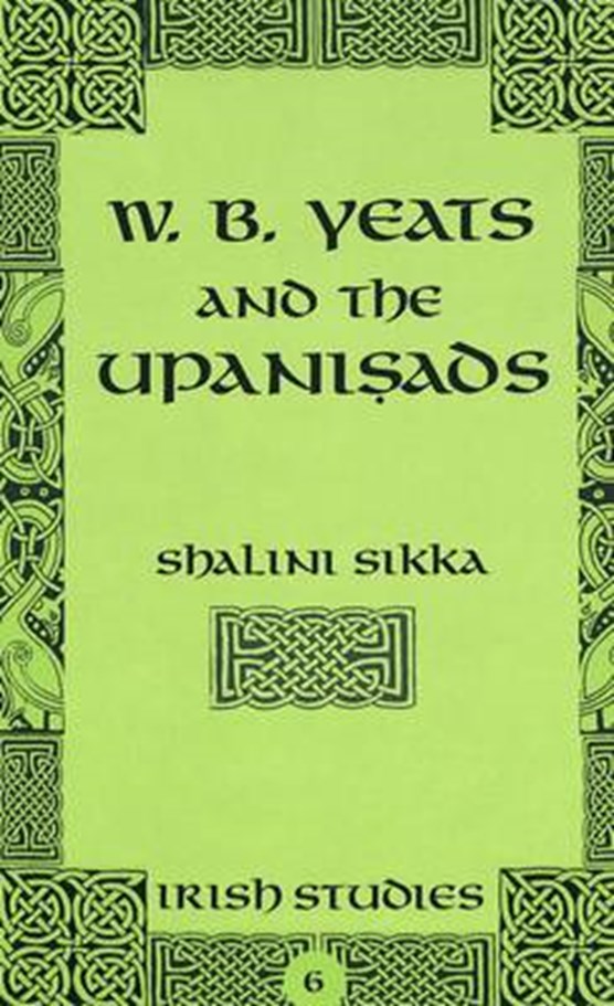 W.B. Yeats and the Upanisads