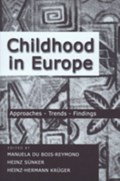 Childhood in Europe | Bois-Reymond, Manuela du ; Suenker, Heinz ; Krueger, Heinz-Hermann | 