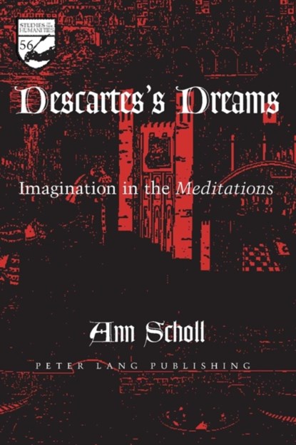 Descartes's Dreams, Ann Scholl - Gebonden - 9780820452456