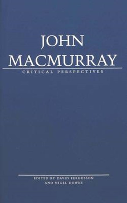 John Macmurray, FERGUSSON,  David ; Dower, Nigel - Gebonden - 9780820452647