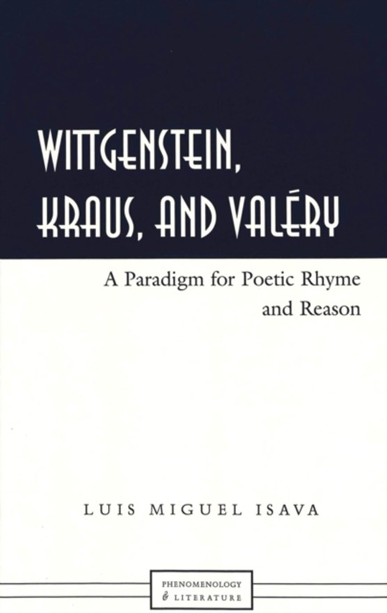 Wittgenstein, Kraus, and Valery