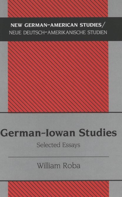 German-Iowan Studies, William Roba - Gebonden - 9780820452876