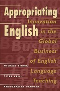 Appropriating English | Singh, Michael ; Kell, Peter ; Pandian, Ambigapathy | 