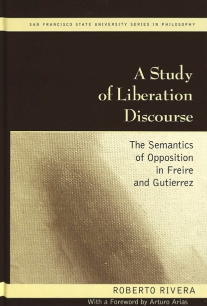 A Study of Liberation Discourse, Roberto Rivera - Gebonden - 9780820461151