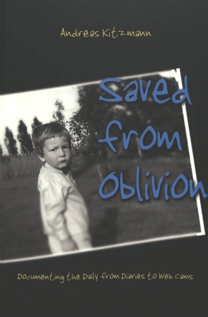 Saved from Oblivion, Andreas Kitzmann - Paperback - 9780820461953
