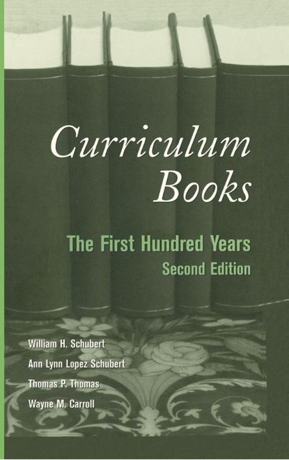 Curriculum Books, William H. Schubert ; Ann Lynn Lopez Schubert ; Thomas P. Thomas - Gebonden - 9780820462110