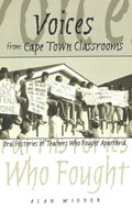 Voices from Cape Town Classrooms | Alan Wieder | 
