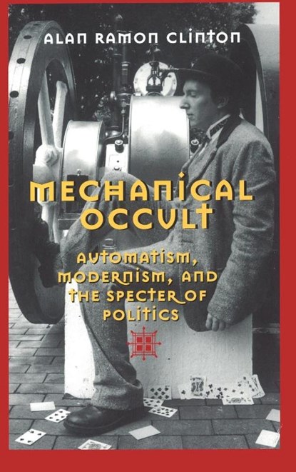Mechanical Occult, Alan Ramon Clinton - Gebonden - 9780820469430