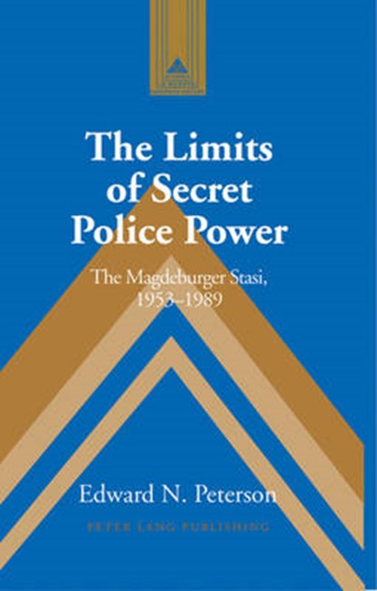 The Limits of Secret Police Power, PETERSON,  Edward N. - Gebonden - 9780820470504