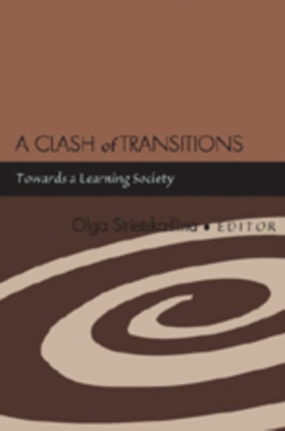 A Clash of Transitions, Olga Strietska-Ilina - Paperback - 9780820474762