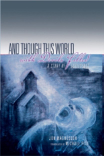 And Though This World with Devils Filled, Jon Magnusson - Gebonden - 9780820474915