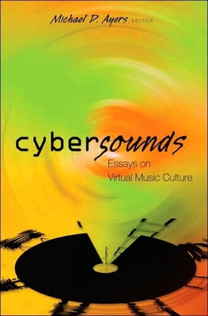 Cybersounds, Michael D. Ayers - Paperback - 9780820478616