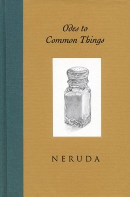 Odes to Common Things, Pablo Neruda - Gebonden - 9780821220801