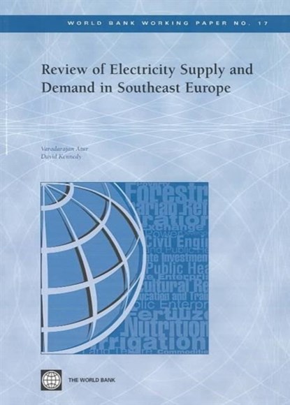 Review of Electricity Supply and Demand in Southeast Europe, David Kennedy ; Varadarajan Atur - Paperback - 9780821356333